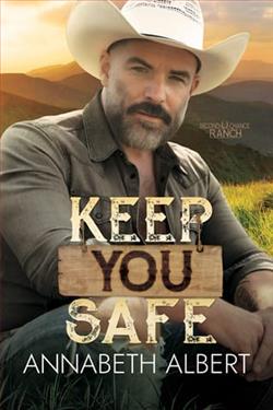 Keep You Safe by Annabeth Albert