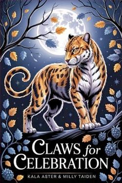 Claws for Celebration by Kala Aster