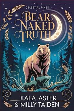 Bear Naked Truth by Kala Aster