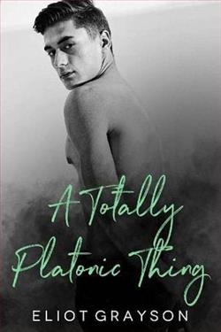 A Totally Platonic Thing by Eliot Grayson