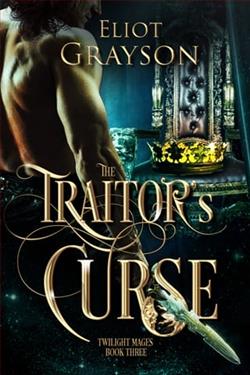 The Traitor's Curse by Eliot Grayson