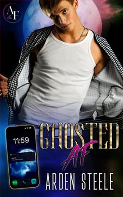Ghosted AF by Arden Steele