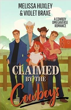 Claimed By the Cowboys by Melissa Huxley