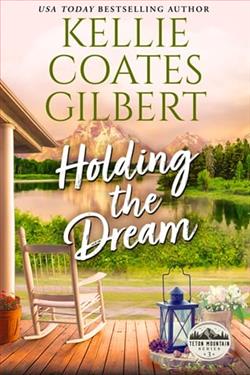 Holding the Dream by Kellie Coates Gilbert