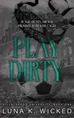 Play Dirty by Luna K. Wicked