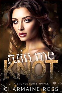 Ruin Me Knot by Charmaine Ross