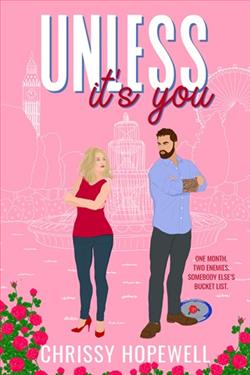 Unless It's You by Chrissy Hopewell