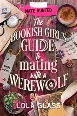 The Bookish Girl's Guide to Mating with a Werewolf by Lola Glass
