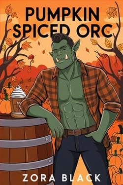 Pumpkin Spiced Orc by Zora Black