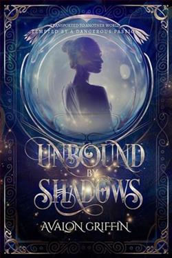 Unbound By Shadows by Avalon Griffin