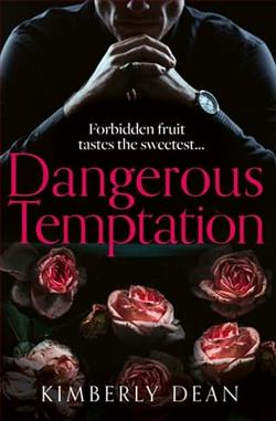 Dangerous Temptation by Kimberly Dean