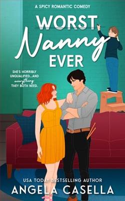 Worst Nanny Ever by Angela Casella
