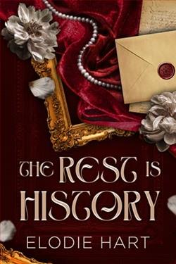 The Rest is History by Elodie Hart