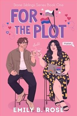 For the Plot by Emily B. Rose