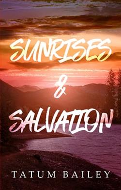 Sunrises & Salvation by Tatum Bailey