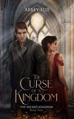 The Curse of a Kingdom by Abbey Fox