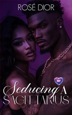 Seducing a Sagittarius by Rosè Dior