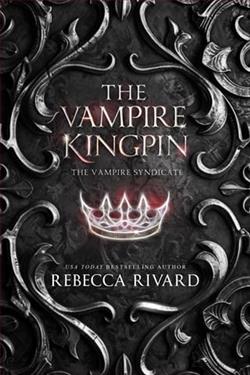 The Vampire Kingpin by Rebecca Rivard