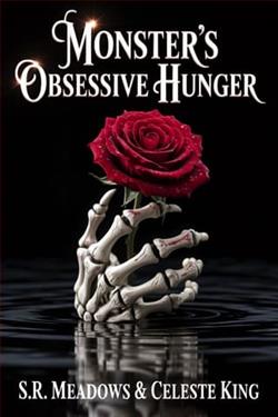 Monster's Obsessive Hunger by S.R. Meadows