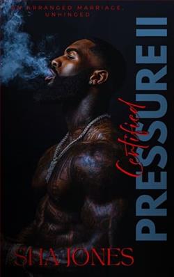Certified Pressure 2 by Sha Jones