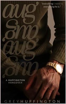 Aug by Grey Huffington