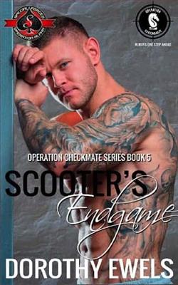 Scooter's Endgame by Dorothy Ewels