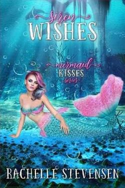 Siren Wishes by Rachelle Stevensen