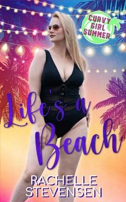 Life's a Beach by Rachelle Stevensen