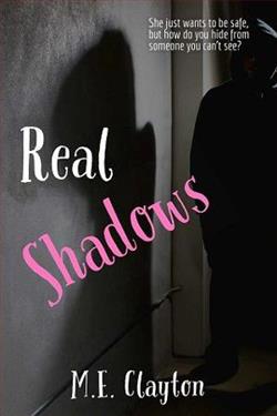 Real Shadows by M.E. Clayton