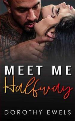 Meet Me Halfway by Dorothy Ewels