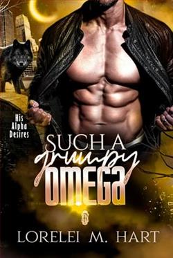Such a Grumpy Omega by Lorelei M. Hart