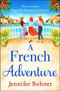 A French Adventure by Jennifer Bohnet
