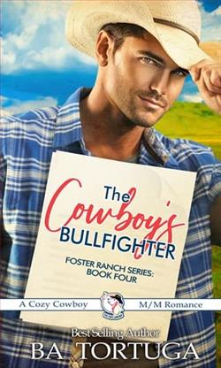 The Cowboy's Bullfighter by B.A. Tortuga