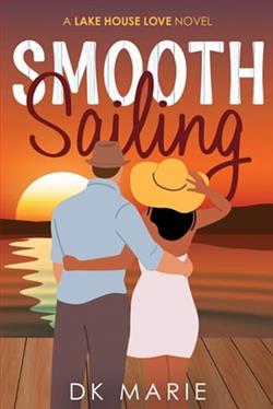 Smooth Sailing by D.K. Marie