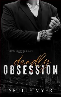 Deadly Obsession by Settle Myer