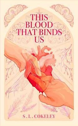 This Blood That Binds Us by S.L. Cokeley