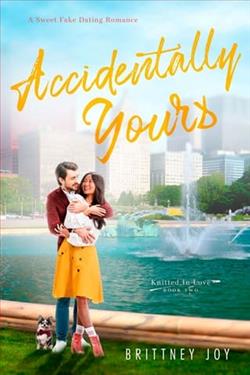Accidentally Yours by Brittney Joy