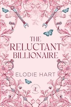 The Reluctant Billionaire by Elodie Hart