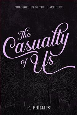 The Casualty of Us by R. Phillips