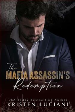 The Mafia Assassin's Redemption by Kristen Luciani