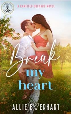 Break My Heart by Allie Everhart