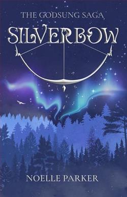 Silverbow by Noelle Parker