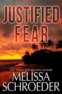 Justified Fear by Melissa Schroeder