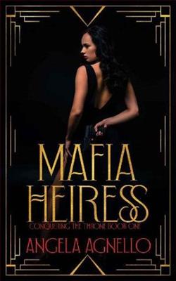 Mafia Heiress by Angela Agnello