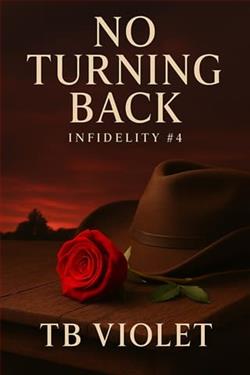 No Turning Back by T.B. Violet