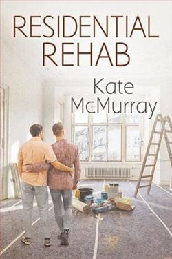 Residential Rehab by Kate McMurray