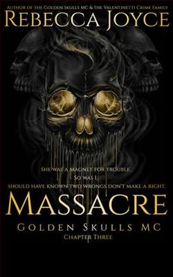 Massacre by Rebecca Joyce