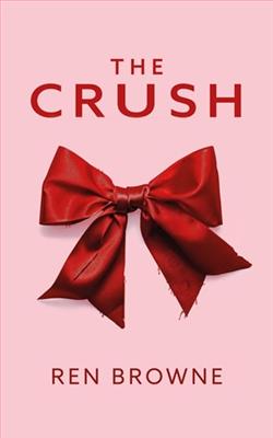 The Crush by Ren Browne