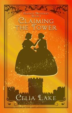 Claiming the Tower by Celia Lake