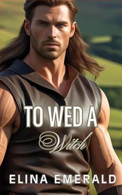 To Wed a Witch by Elina Emerald